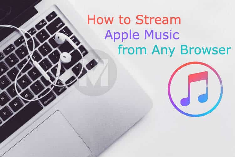 كيفية الاستماع إلى Apple Music من أي متصفح (الكمبيوتر الشخصي والجوال) - %categories