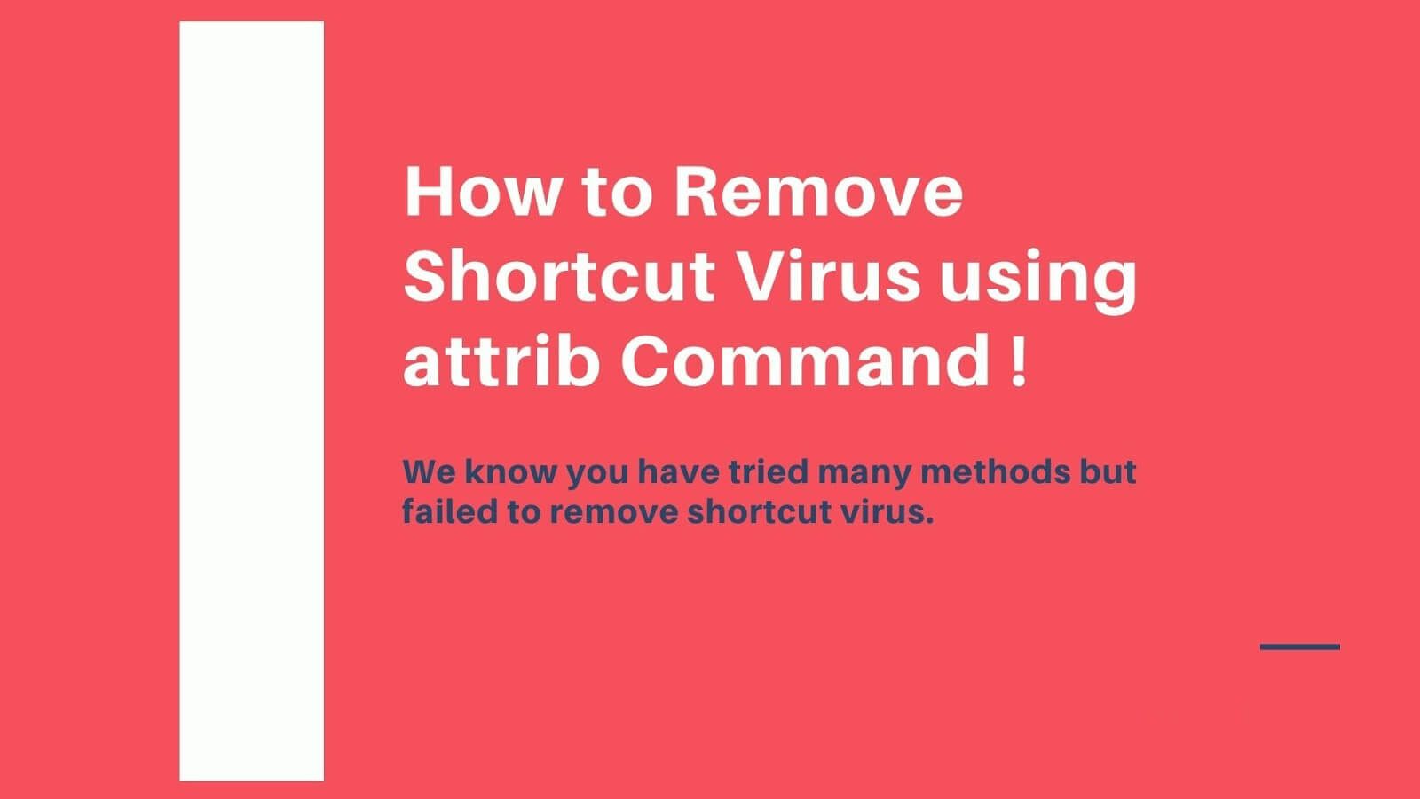 كيفية إزالة فيروس الاختصار باستخدام أوامر الأتريب -attrib Command- ! - %categories
