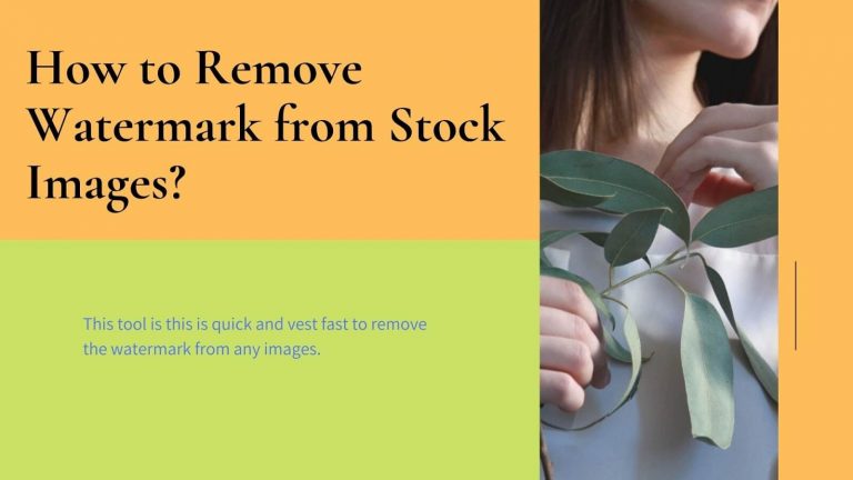 كيفية إزالة العلامة المائية من صور Stock على الإنترنت؟ مجاني أحلى هاوم