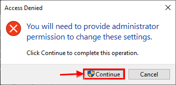 continue_access-1 إزالة الدرع الأصفر والأزرق من الرموز بسهولة في نظام التشغيل Windows 10