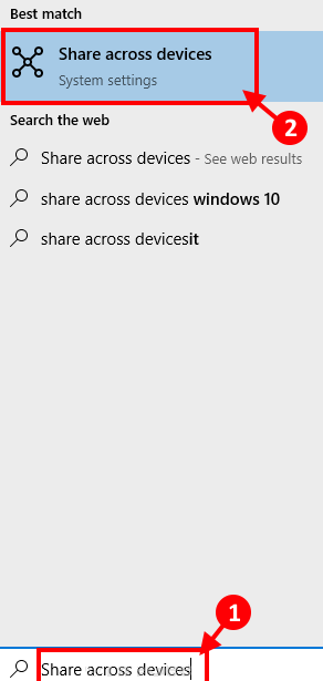 share-accross-device إصلاح:عدم عمل تطبيق Your Phone في Windows 10