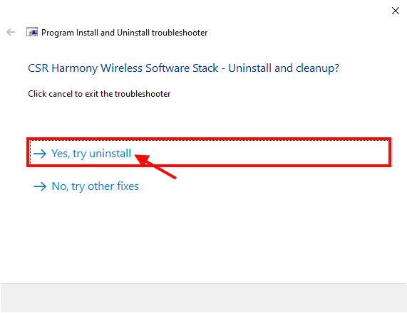 yes-try-uninstall 8 طرق لإلغاء تثبيت التطبيقات / البرامج في نظام التشغيل Windows 10