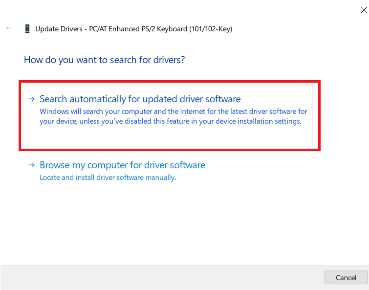 Select-Search-automatically-for-updated-driver-software إصلاح: مفتاح Windows على لوحة المفاتيح لا يعمل في Windows 10