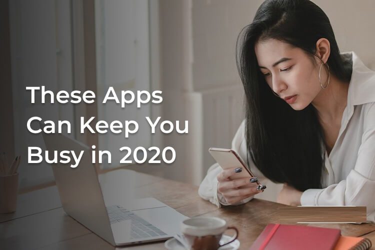 15 من أفضل التطبيقات التي يمكن أن تبقيك مشغولاً في عام 2020 - %categories