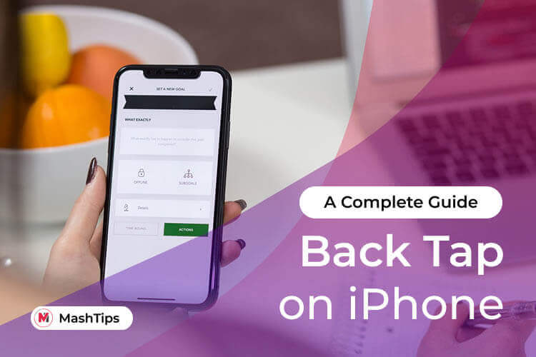 ما هو Back Tap على iPhone وكيفية استخدامه على iOS 14؟ - %categories