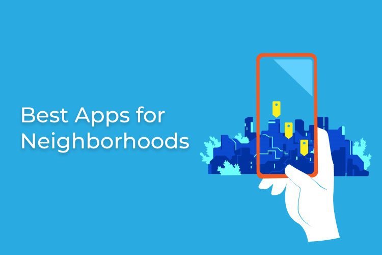 Best-Apps-for-Neighborhoods-to-Build-Communities-F أفضل 6 تطبيقات الجوار لبناء مجتمعك