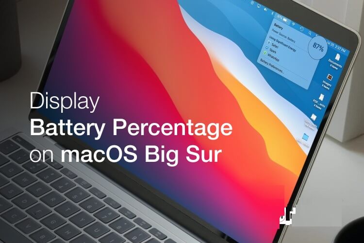 Display-macOS-Battery-Percentage-F كيفية عرض نسبة البطارية على شريط قائمة macOS BigSur
