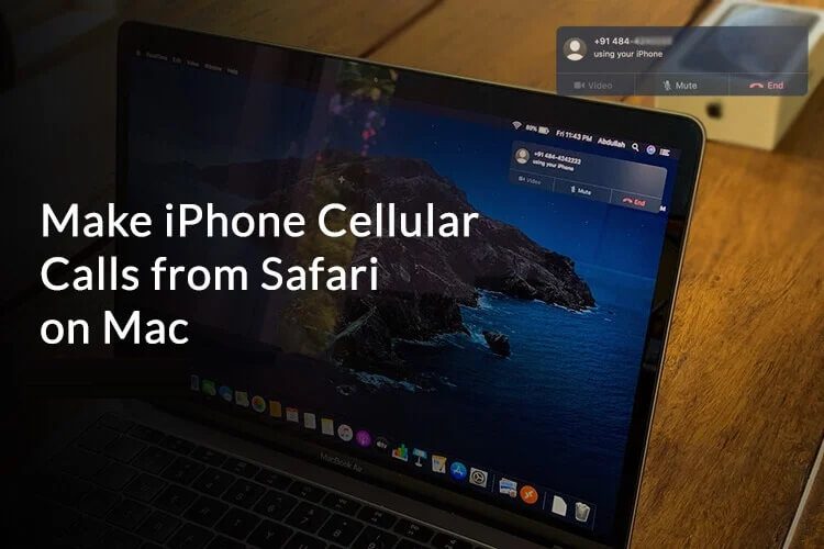 How-to-Make-iPhone-Cellular-Calls-from-Safari-on-Mac-F كيفية إجراء مكالمات هاتفية مباشرة من Mac