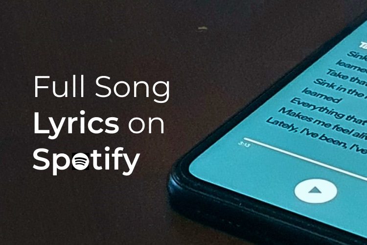يمكن لـ Spotify الآن أن تظهر لك كلمات الأغاني الكاملة ؛ هنا كيف ذلك - %categories