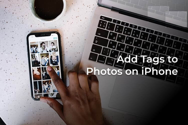 Add-Tags-to-Photos-on-iPhone-F كيفية وضع علامة على الصور على iPhone للعثور عليها بسهولة لاحقًا