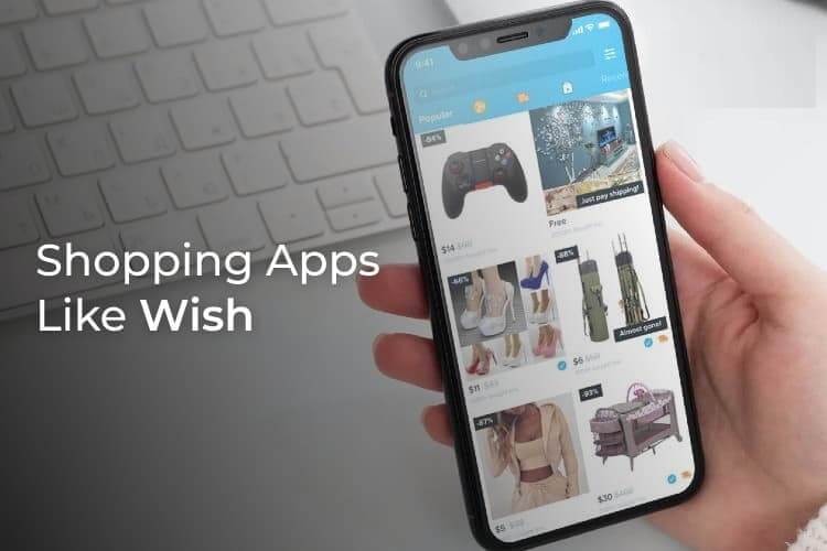 أفضل 10 تطبيقات للتسوق عبر الإنترنت مثل Wish - %categories