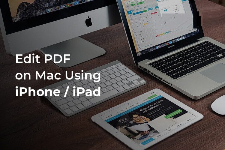 كيفية استخدام iPhone أو iPad لتحرير PDF على جهاز Mac - %categories
