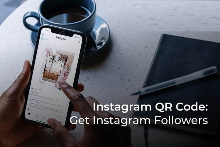 Gain-Instagram-Followers-for-Business-with-Instagram-QR-Code-F كيفية استخدام Instagram QR Code للحصول على متابعين لعملك