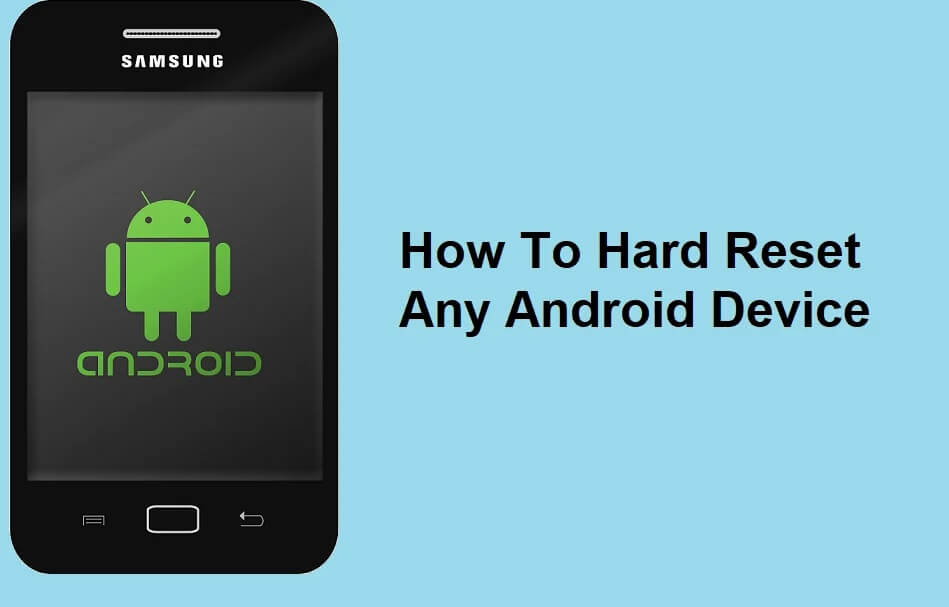 How-To-Hard-Reset-Any-Android-Device كيفية إعادة تعيين أي جهاز يعمل بنظام Android
