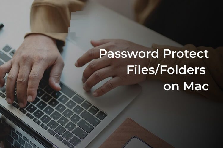 كيفية حماية المجلدات أو الملفات بكلمات المرور على Mac - %categories