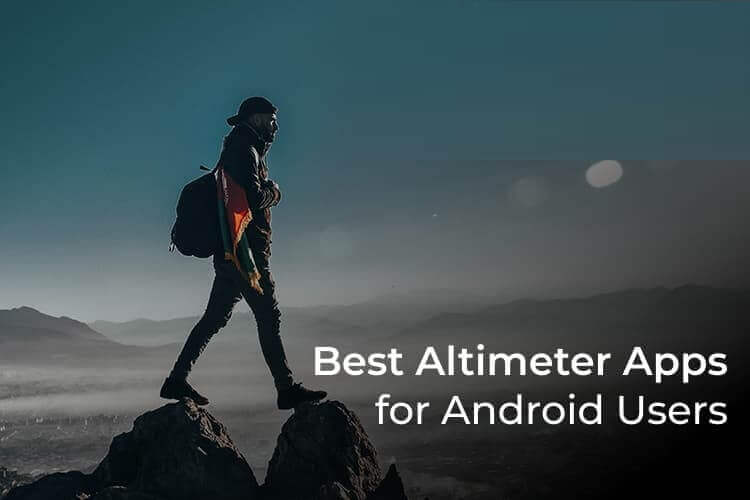 أفضل 10 تطبيقات مقياس الارتفاع لنظام Android لقياس الارتفاع - %categories
