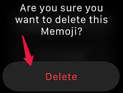 Confirm-Delete-Memoji-Apple-Watch كيفية إنشاء Memoji الخاص بك على Apple Watch