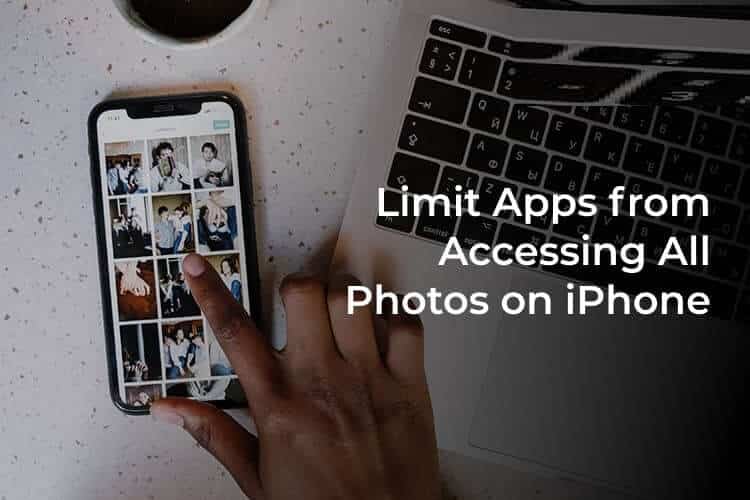 كيفية تقييد الوصول التطبيقات إلى الصور على iPhone - %categories