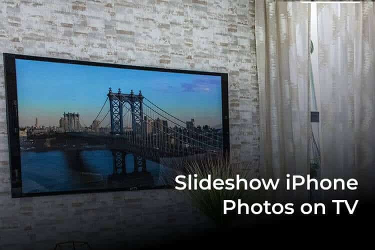 كيفية عرض صور iPhone على شاشة التلفزيون - %categories