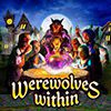Werewolves-Within أفضل 10 ألعاب الاستنباط الاجتماعي مثل "Among Us"