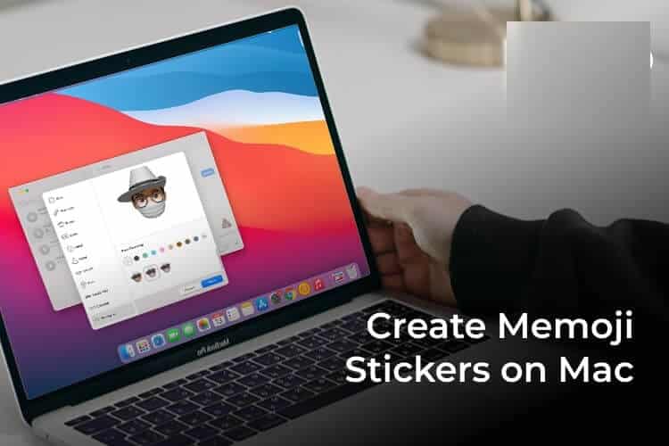 Get-Memoji-on-Mac-and-Create-Memoji-Stickers-on-Mac-F كيفية الحصول على ملصقات Memoji وإنشائها على جهاز Mac