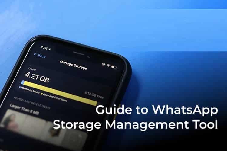 Guide-to-WhatsApp-Storage-Management-Tool-F كيفية استخدام أداة إدارة تخزين WhatsApp لتحرير مساحة على هاتفك