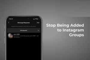 منع الغرباء من إضافتك إلى مجموعات Instagram