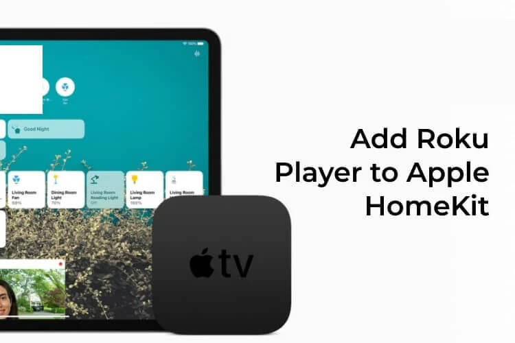 كيفية إضافة Roku Player إلى Apple HomeKit - %categories