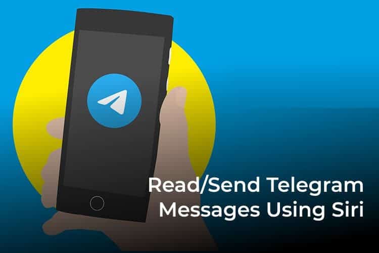 كيفية قراءة وإرسال رسائل Telegram باستخدام Siri على iPhone - %categories