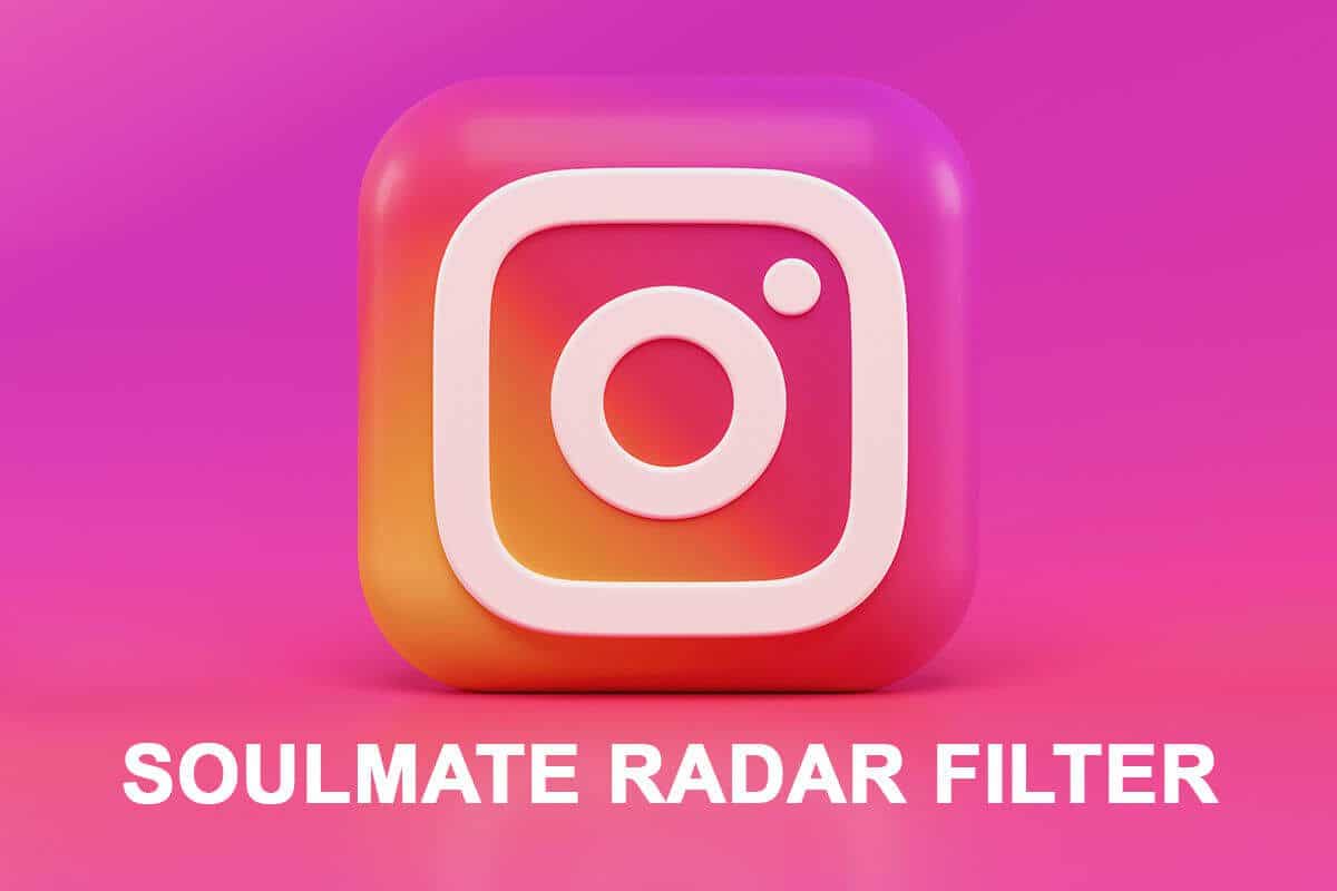 How-to-Get-Where-is-Your-Soulmate-Filter-on-Instagram كيفية الحصول على فلتر "أين توأم روحك" على Instagram