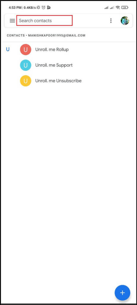 Now-search-for-the-contact-that-might-have-blocked-you.-461x1024-1 كيف تعرف ما إذا كان شخص ما قد حظر رقمك على Android