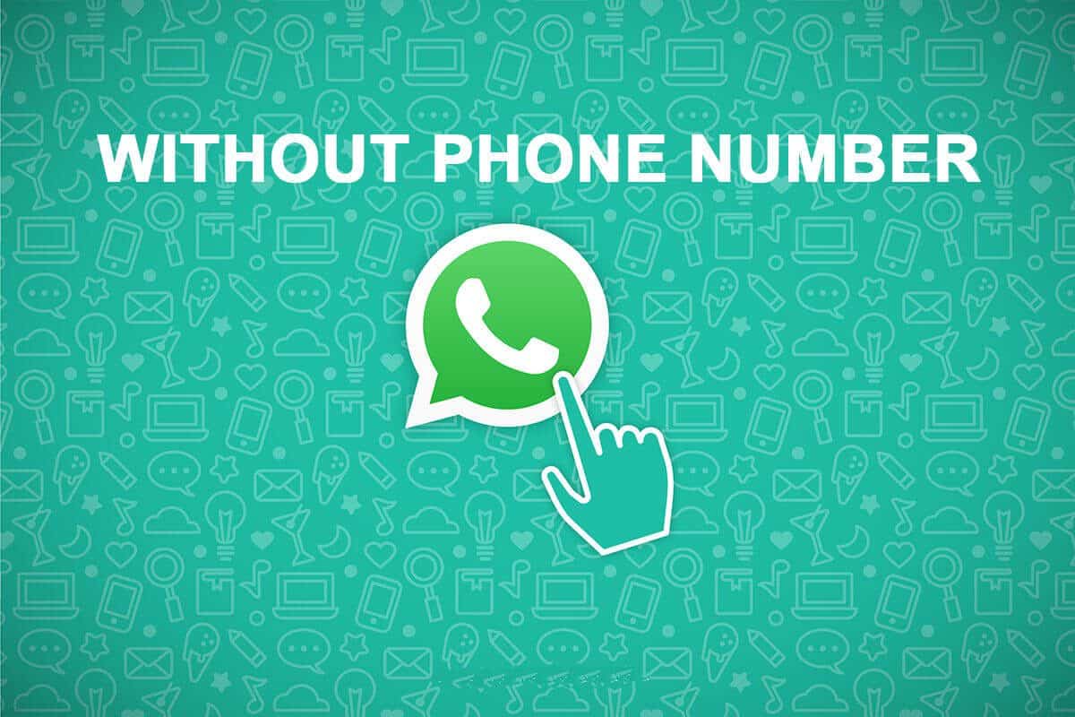 use-WhatsApp-without-a-Phone-Number كيفية استخدام WhatsApp بدون رقم هاتف