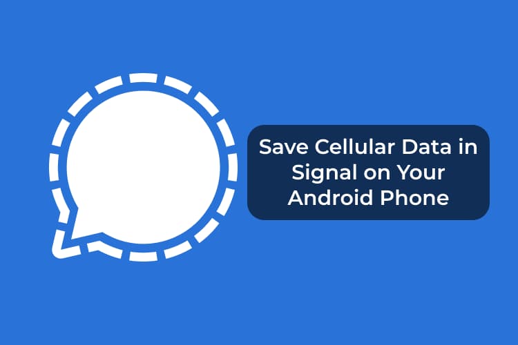كيفية حفظ البيانات الخلوية في تطبيق Signal على هواتف Android - %categories