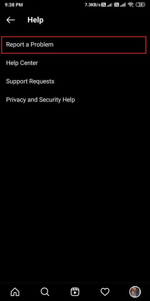 Tap-on-a-report-a-problem-512x1024-1 9 طرق لإصلاح عدم عمل رسائل Instagram المباشرة