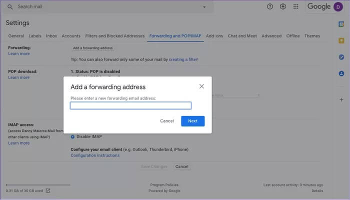 gmail-add-forwarding-address_2021-04-20-154224_935adec67b324b146ff212ec4c69054f أفضل 5 نصائح للحفاظ على صندوق البريد الوارد في Gmail الخاص بك نظيفًا