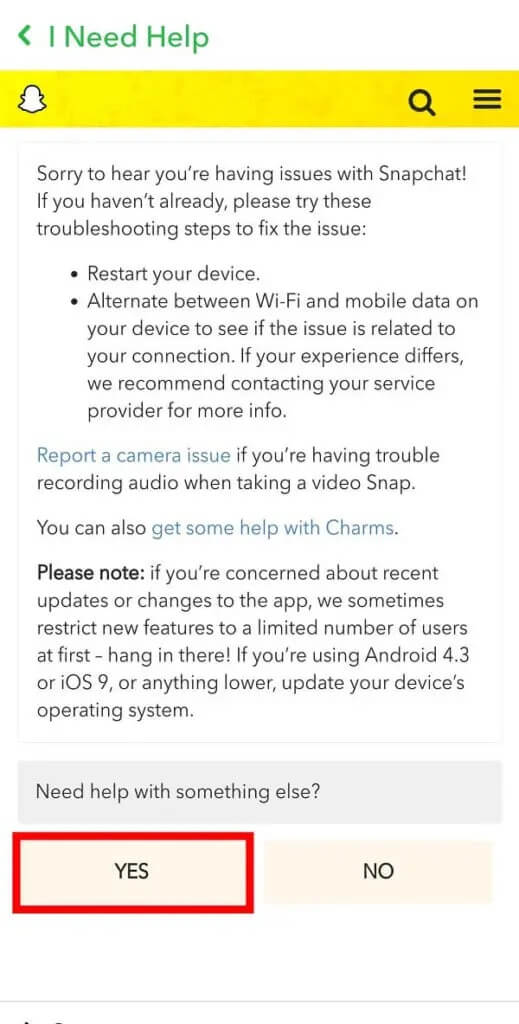 A-dialog-box-will-appear-with-Need-help-with-something-else-on-the-pages-bottom.-Tap-on-Yes.-519x1024-1 كيف يتم التحقق على Snapchat؟