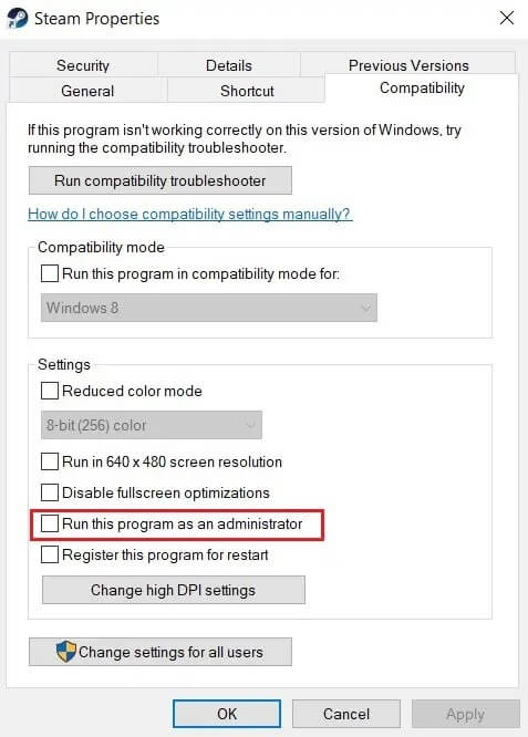 In-the-compatability-section-enable-run-this-program-as-admin اصلاح Steam يواجه مشكلة في الاتصال بالخوادم