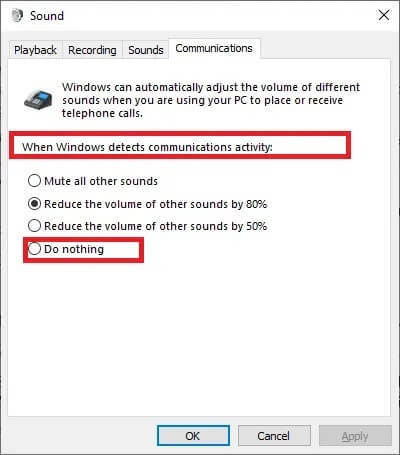 set-the-toggle-to-do-nothing-under-when-windows-de إصلاح انخفاض و ارتفاع حجم الصوت تلقائيًا في Windows 10