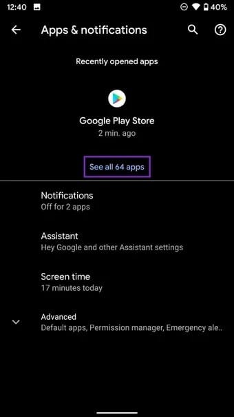 select-see-all-apps-in-settings_7c4a12eb7455b3a1ce1ef1cadcf29289 أفضل 7 طرق لإصلاح خطأ متجر Google Play عالق في التحقق من وجود تحديثات