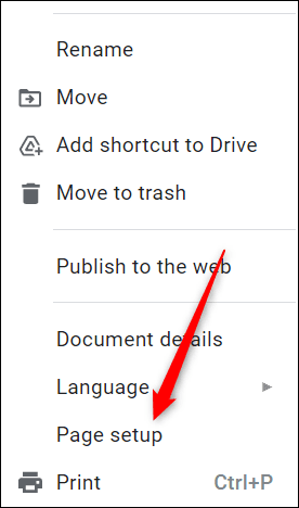 Click-Page-Setup-in-the-drop-down-menu. كيفية حذف صفحة في Google Docs