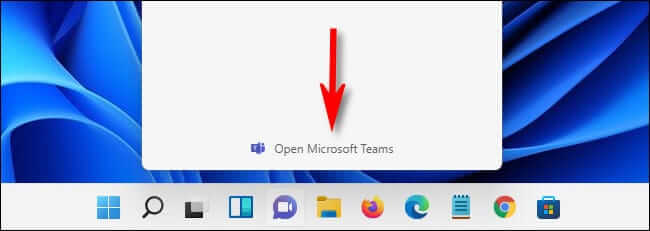 open_microsoft_teams كيفية استخدام Teams Chat في Windows 11