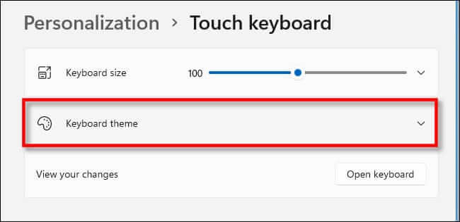 win11_select_keyboard_theme كيفية تغيير سمات لوحة المفاتيح التي تعمل باللمس على Windows 11