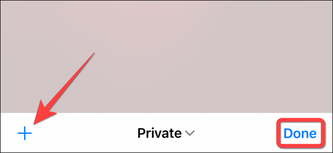 Select-plus-button-to-create-a-new-private-tab-or-select-done-in-Safari 4 طرق لاستخدام التصفح الخاص في Safari على iPhone و iPad