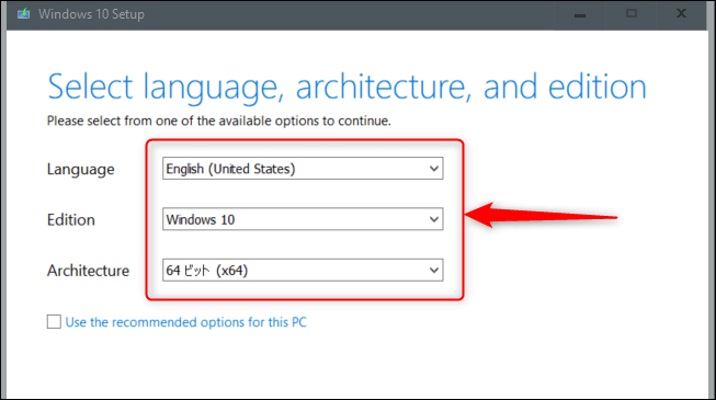 Select-the-language-edition-and-architecture. كيفية تثبيت Windows 10 من محرك أقراص USB