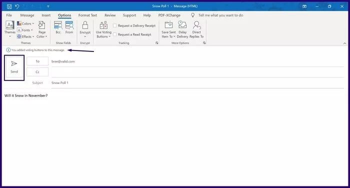 how-to-create-poll-using-microsoft-outlook-voting-button-step-6_2021-09-10-093241_935adec67b324b146ff212ec4c69054f كيفية إنشاء استطلاع باستخدام أزرار التصويت في Microsoft Outlook