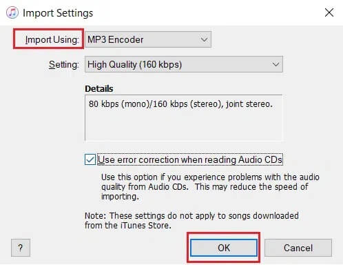 iTunes.-Import-Using-MP3-Encoder.-click-Ok كيفية نقل الموسيقى من القرص المضغوط إلى iPhone