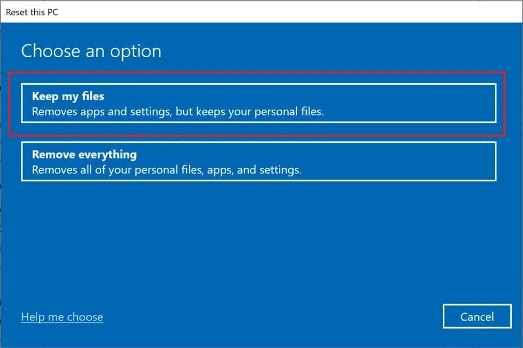 then click on keep my files option in the pop up 1024x682 1 - كيفية إصلاح الاستخدام العالي لوحدة المعالجة المركزية على Windows 10