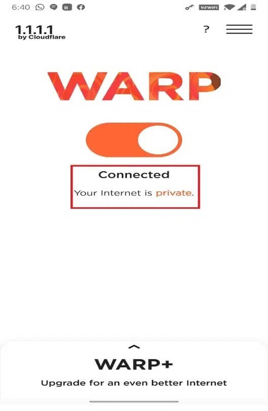As-you-tap-on-OK-it-will-confirm-that-your-device-is-now-connected-with-1.1.1.1 كيفية الوصول إلى المواقع المحظورة على Android