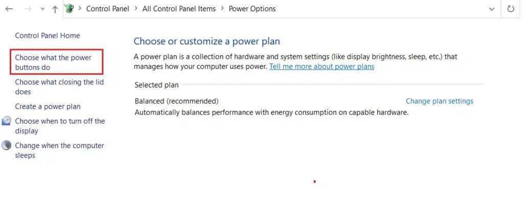 In-the-Power-Options-window-select-the-Choose-what-the-power-button-does-option-as-highlighted-below.-Fix-Unknown-USB-Device-Descriptor-Request-Failed-in-Windows-10- إصلاح جهاز USB غير معروف في Windows 10