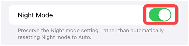 Toggle-on-button-for-night-mode كيفية تعطيل الوضع الليلي التلقائي على كاميرا iPhone
